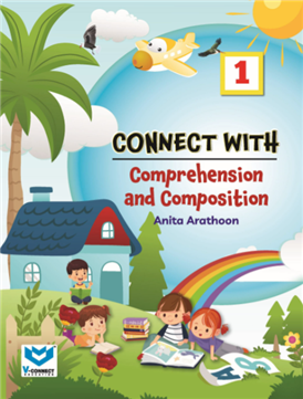 Connect With Comprehension and Composition